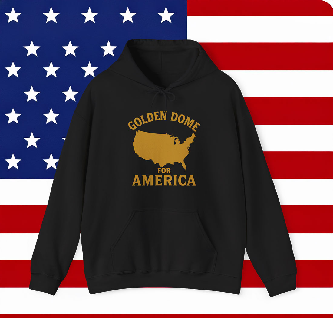 Golden Dome For America Hoodie
