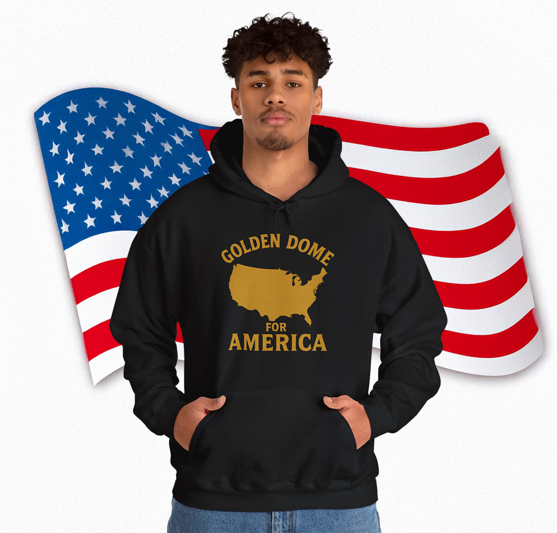 Golden Dome For America Hoodie