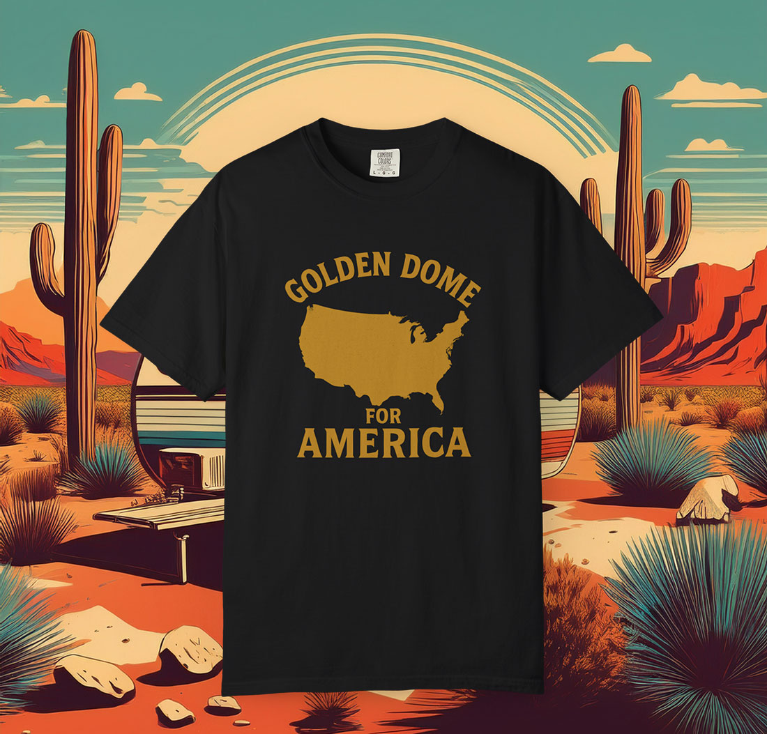Golden Dome For America Shirt Womens