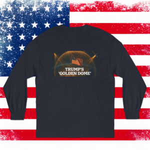 Trump Golden Dome Long Sleeve