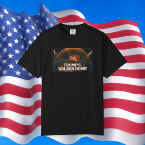 Trump Golden Dome T-Shirt Womens