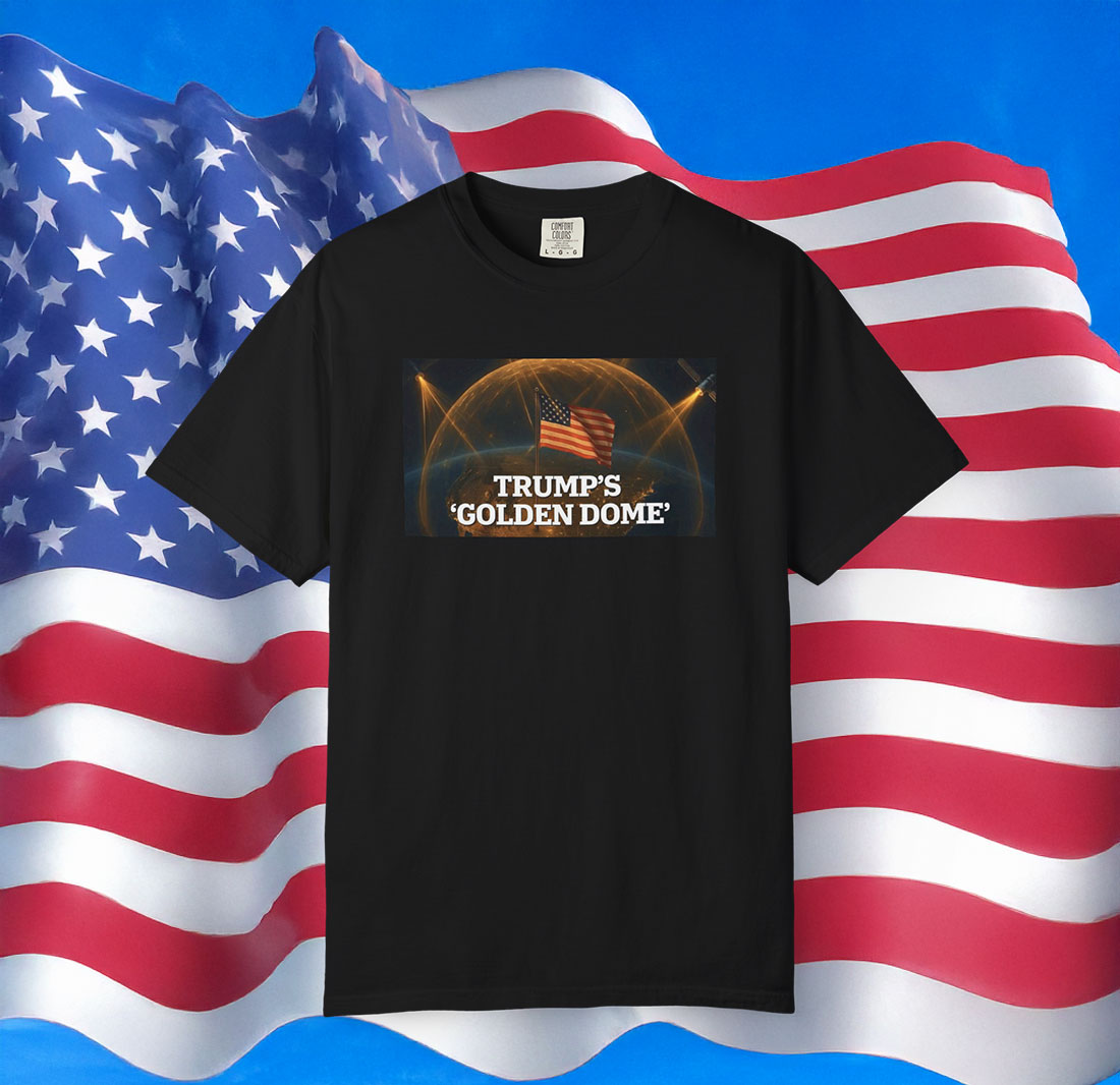 Trump Golden Dome T-Shirt Womens